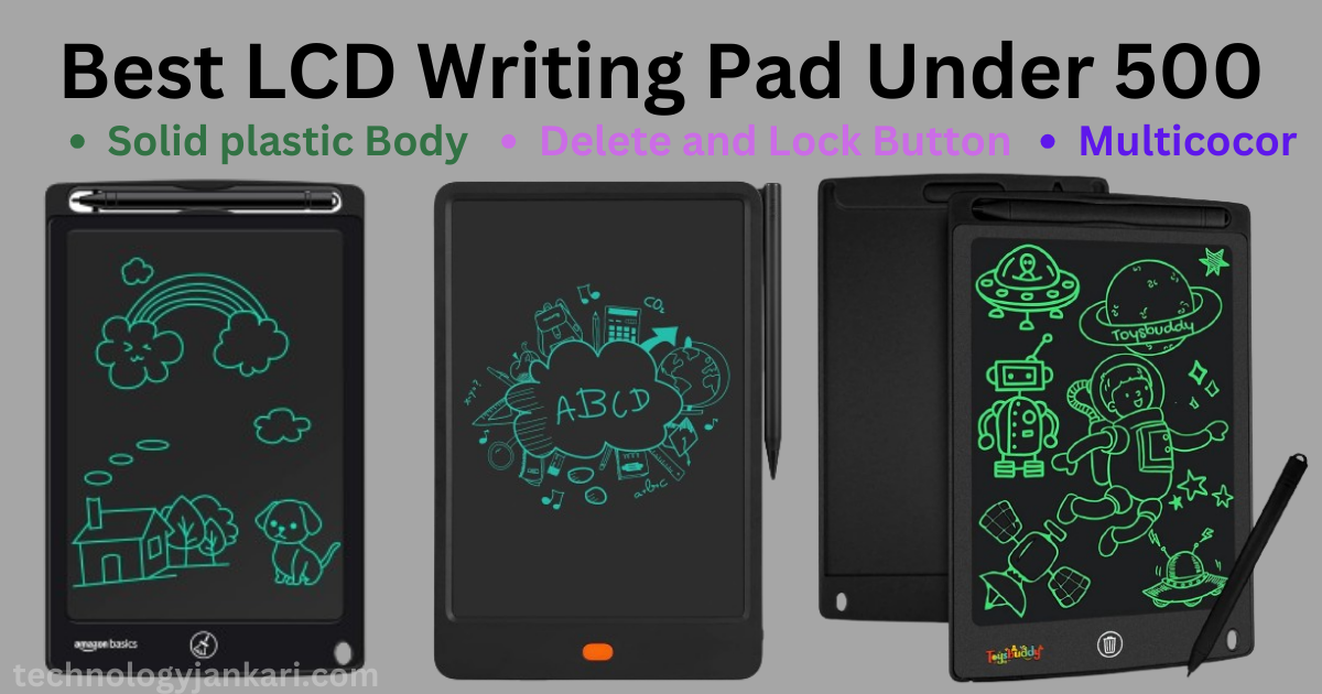 Best LCD Writing Pad Under 500