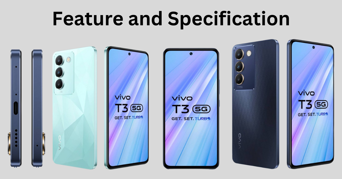 Vivo T3 5g full details