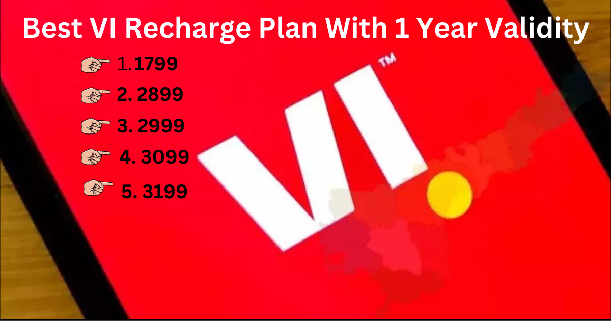 best VI Recharge plan with 1 year validity