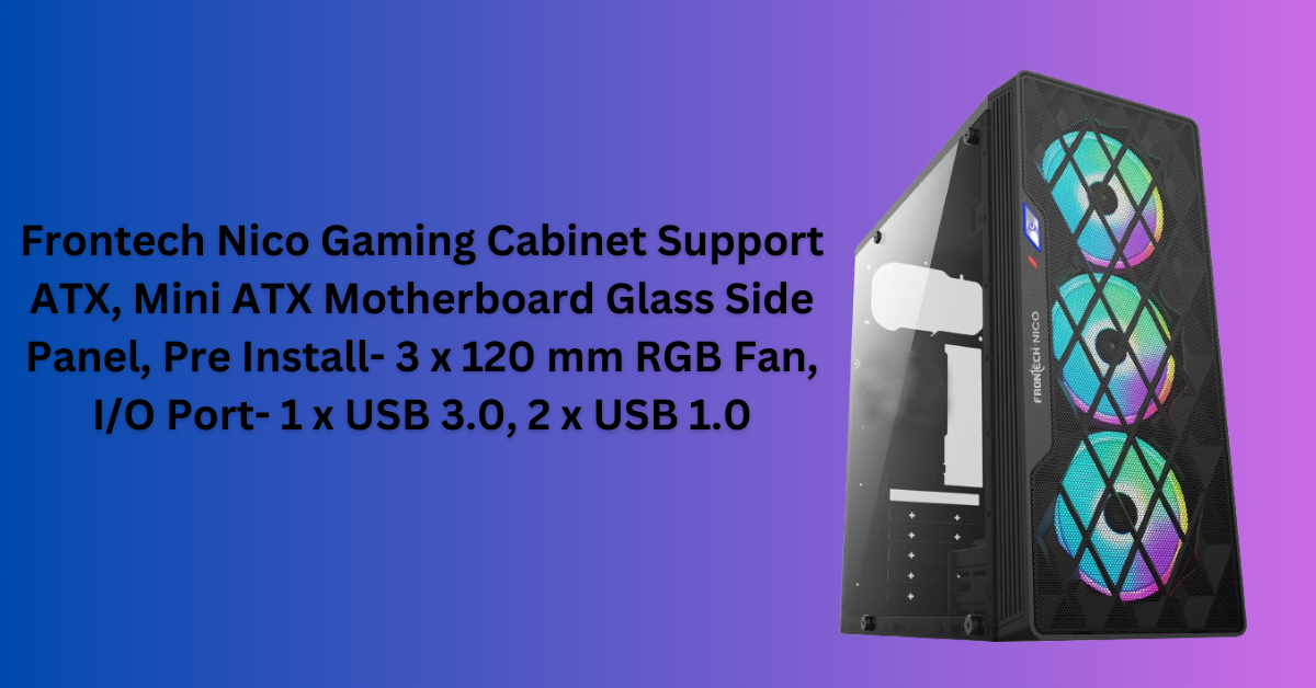 Best Gaming Cabinet Under 2500